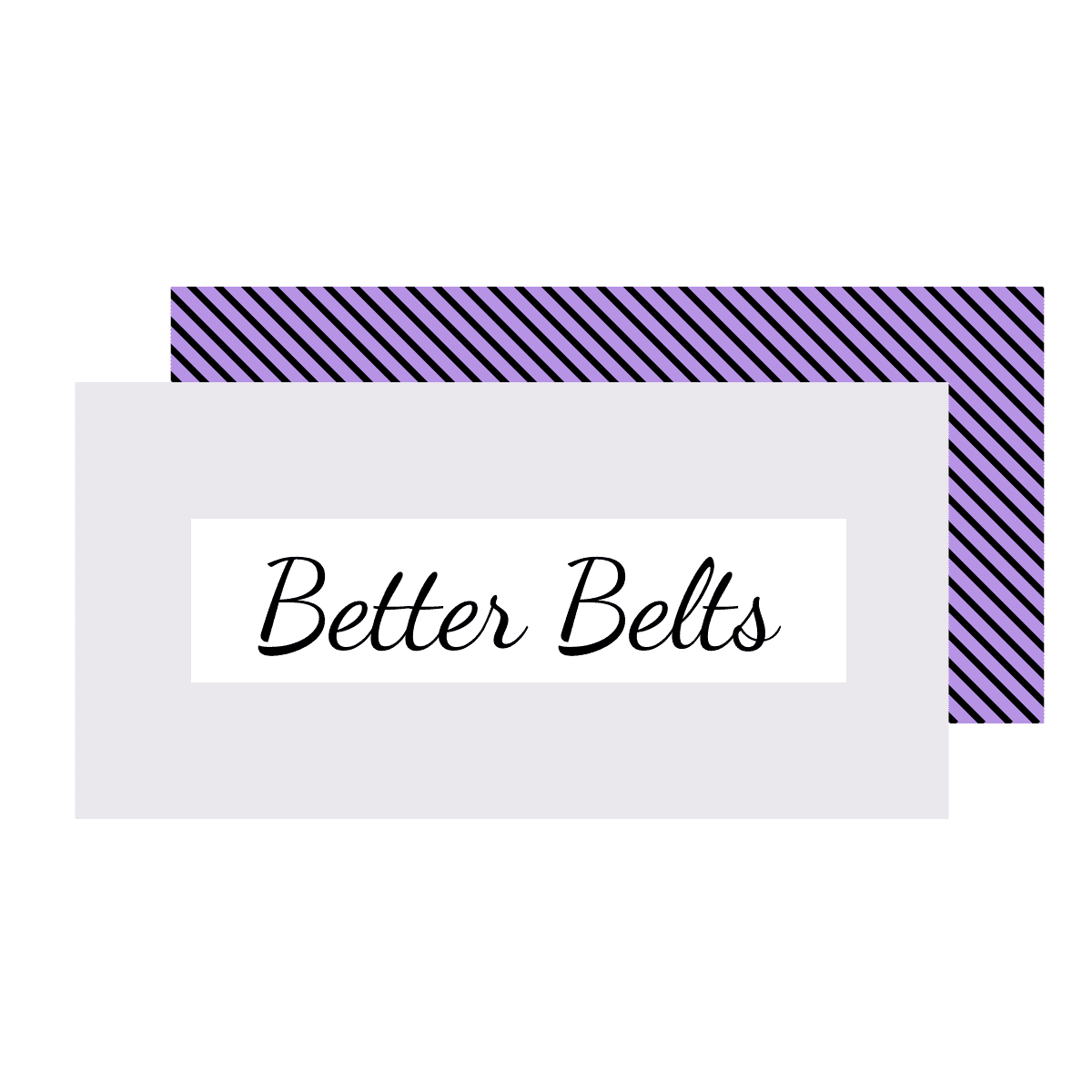 Better Belts